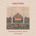 48. Gulistan &mdash; Jacob Adler (piano)